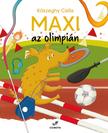 Kőszeghy Csilla - Maxi az olimpián