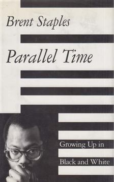 Staples, Brent - Parallel Time [antikvár]