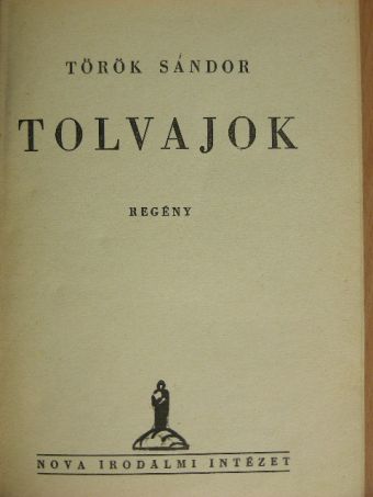 Török Sándor - Tolvajok [antikvár]