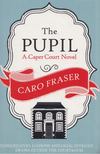 FRASER, CARO - The Pupil [antikvár]