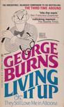 George Burns - Living It Up Or, They Still Love me in Altoona [antikvár]