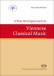 DR.KATALIN KISS - A PRACTICAL APPROACH TO - VIENNESE CLASSICAL MUSIC