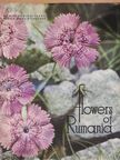 Dr. Mircea Bichiceanu - Flowers of Rumania [antikvár]