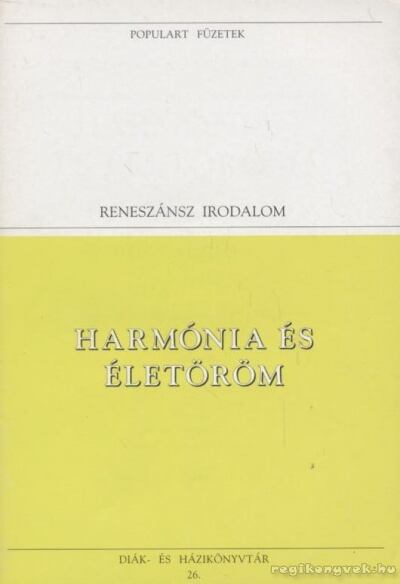 Chaucer, Geoffrey, Petrarca, Francesco, Giovanni Boccaccio - Harmónia és életöröm [antikvár]