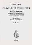 Paulus Alajos - Vagyunk új Táncsicsok I-II. [antikvár]