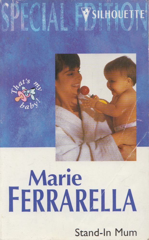 Marie Ferrarella - Stand-In Mom [antikvár]