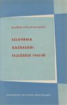 S. Blasko, A. Strucka, J. Vasek - Szlovákia gazdasági fejlődése 1965-ig [antikvár]
