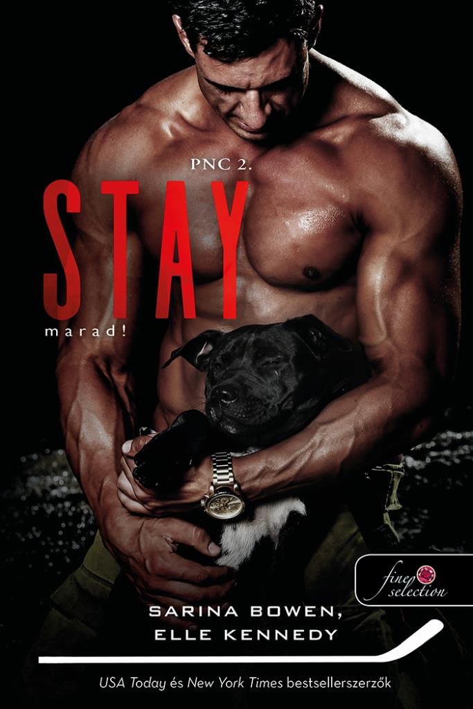Elle Kennedy-Sarina Bowen - Stay - Marad! (PNC 2. rész)