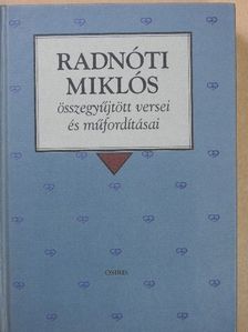 Adolf Meschendörfer - Radnóti Miklós összegyűjtött versei és versfordításai [antikvár]