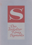 Tilmann Schmidt, Gunst Péter - Das Zeitalter König Sigmunds in Ungarn und im Deutschen Reich [antikvár]