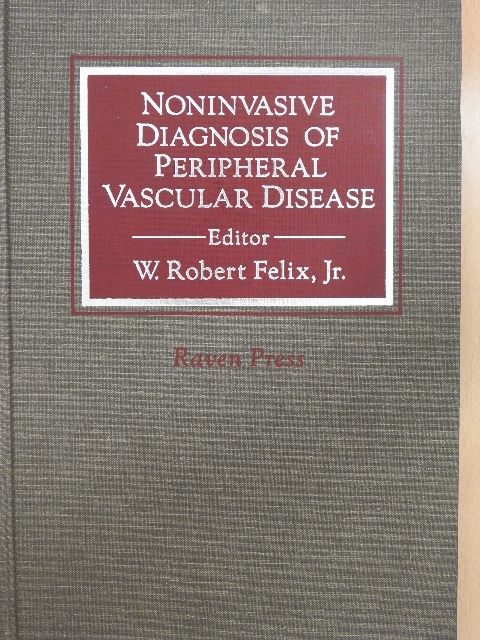 Noninvasive Diagnosis of Peripheral Vascular Disease [antikvár]