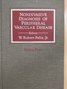 Noninvasive Diagnosis of Peripheral Vascular Disease [antikvár]