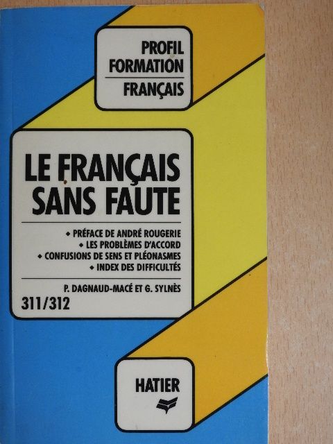 G. Sylnés - Le Francais Sans Faute [antikvár]