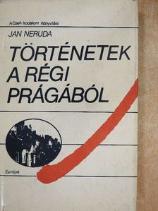 Jan Neruda - Történetek a régi Prágából [antikvár]