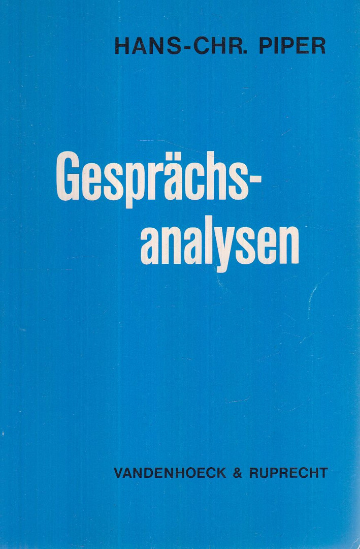 PIPER, HANS-CHRISTOPH - Gesprächsanalysen [antikvár]