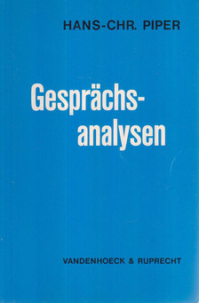PIPER, HANS-CHRISTOPH - Gesprächsanalysen [antikvár]