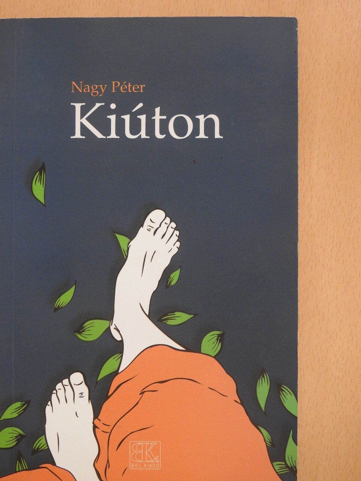 Nagy Péter - Kiúton (dedikált példány) [antikvár]