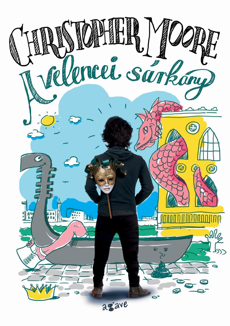 Christopher Moore - A velencei sárkány [eKönyv: epub, mobi]