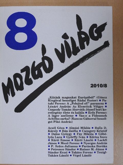 Almási Miklós - Mozgó Világ 2010. augusztus [antikvár]