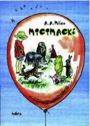 A. A. Milne - Micimackó [szépséghibás]