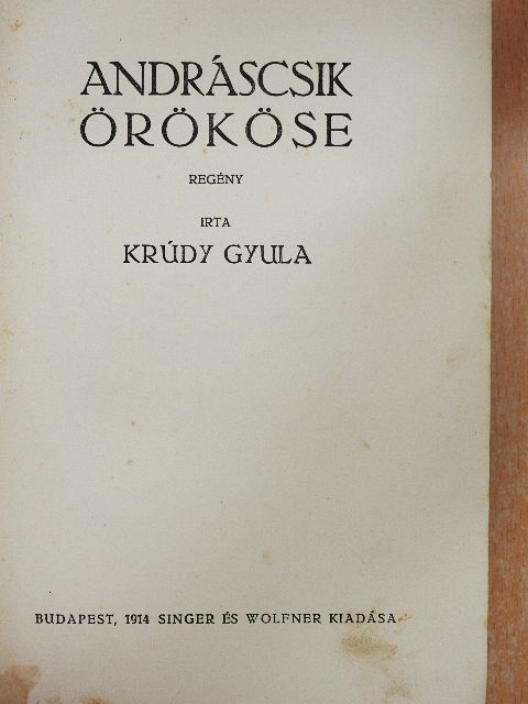 Krúdy Gyula - Andráscsik örököse [antikvár]