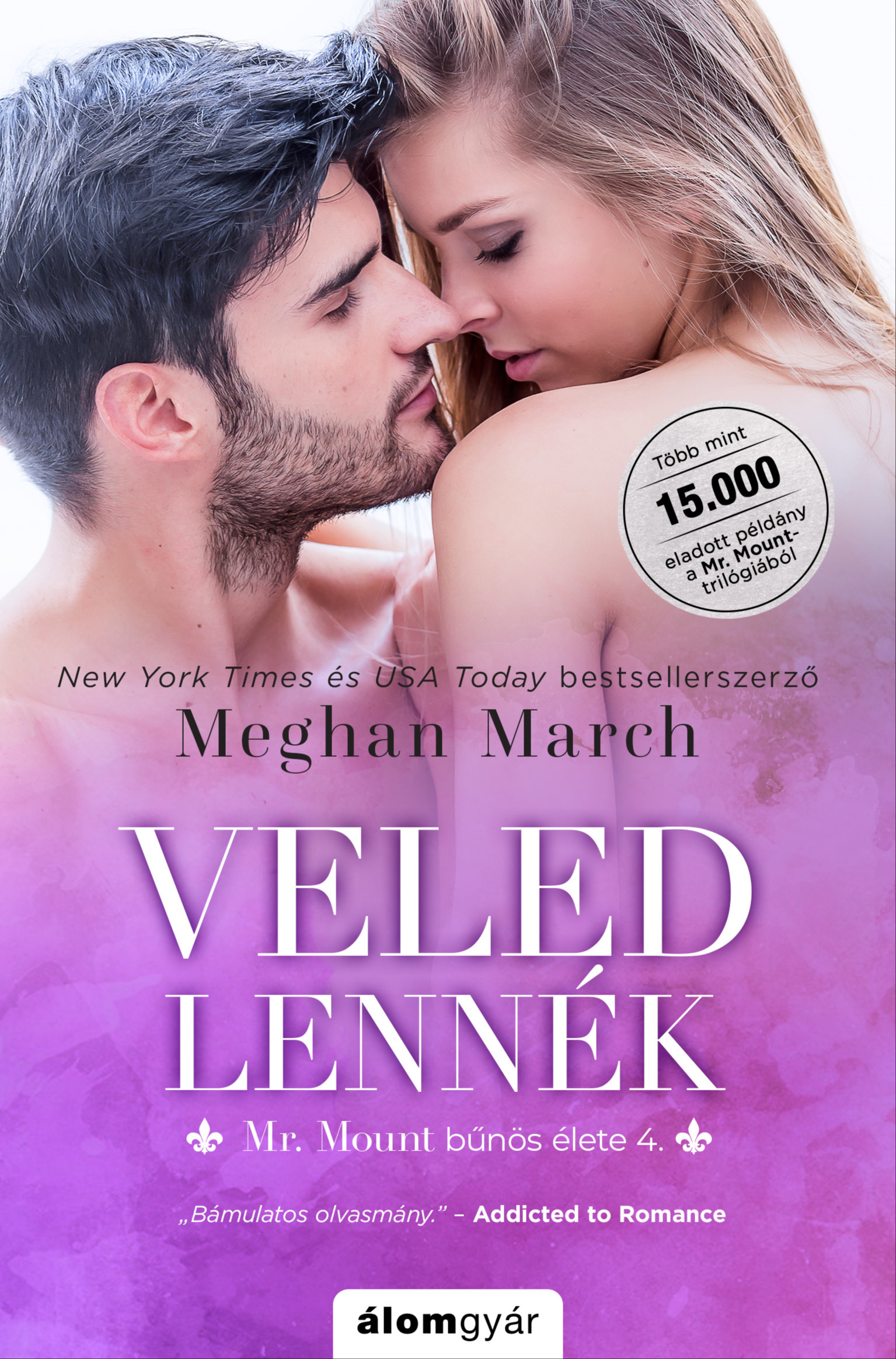 Meghan March - Veled lennék - Mr. Mount bűnös élete 4. [eKönyv: epub, mobi]