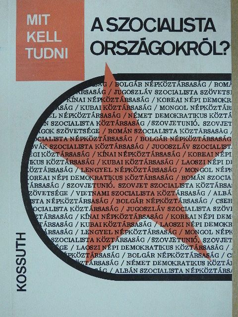 Hetényi Pál - Mit kell tudni a szocialista országokról? [antikvár]