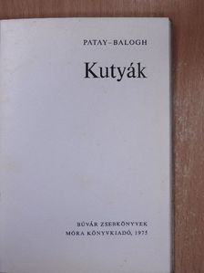 Patay László - Kutyák [antikvár]