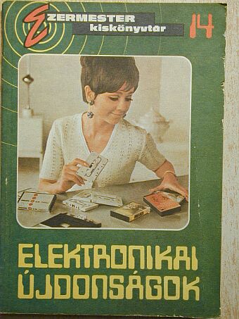 Babos János - Elektronikai újdonságok [antikvár]