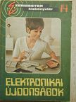Babos János - Elektronikai újdonságok [antikvár]