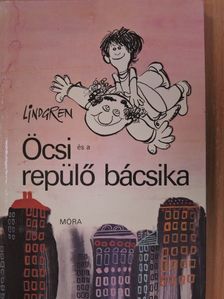 Astrid Lindgren - Öcsi és a repülő bácsika [antikvár]
