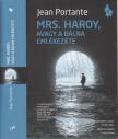 PORTANTE, JEAN - Mrs. Haroy, avagy a bálna emlékezete [antikvár]