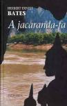 BATES, HERBERT ERNEST - A jacaranda-fa [antikvár]