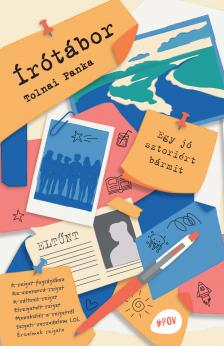 Tolnai Panka - Írótábor [eKönyv: epub, mobi]