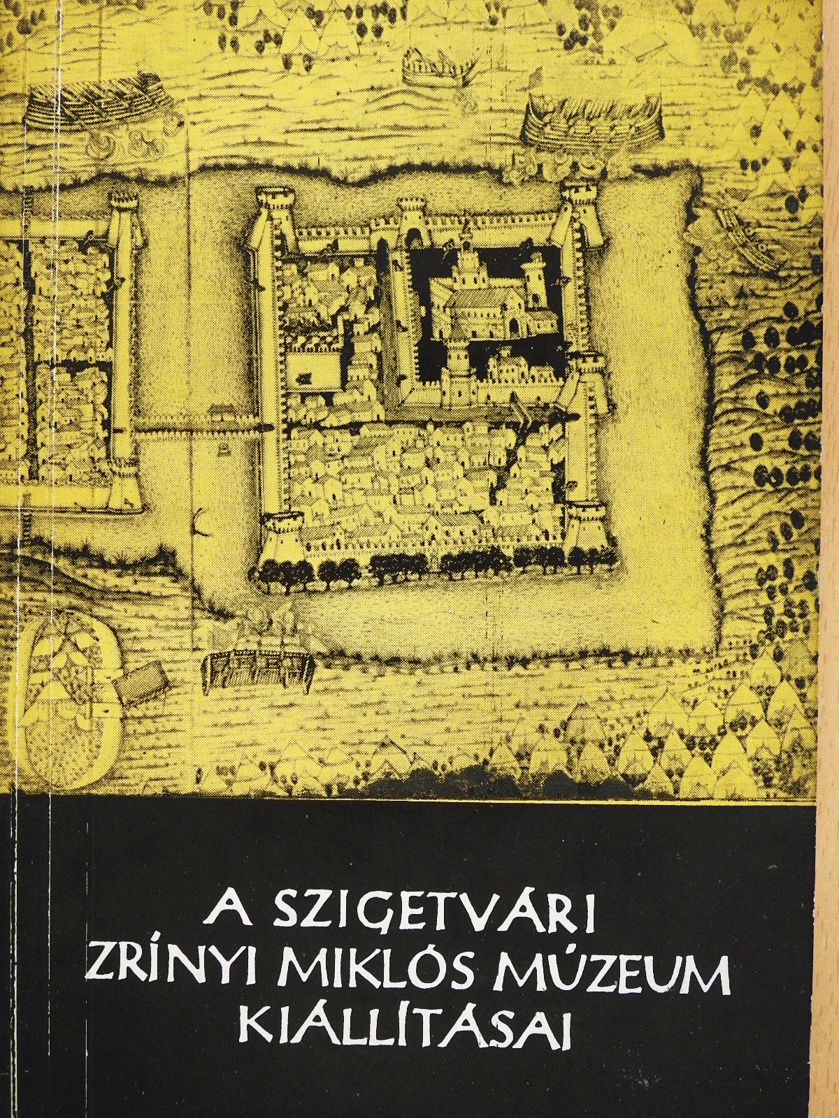 Kováts Valéria - A szigetvári Zrínyi Miklós Múzeum kiállításai (dedikált példány) [antikvár]