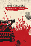 Sági Veronika - Ember a tűzben