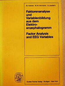 Gerhard Laudahn - Faktorenanalyse und Variablenbildung aus dem Elektroenzephalogramm/Factor Analysis and EEG Variables [antikvár]