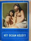 Jirí Hanzelka - Két óceán között [antikvár]