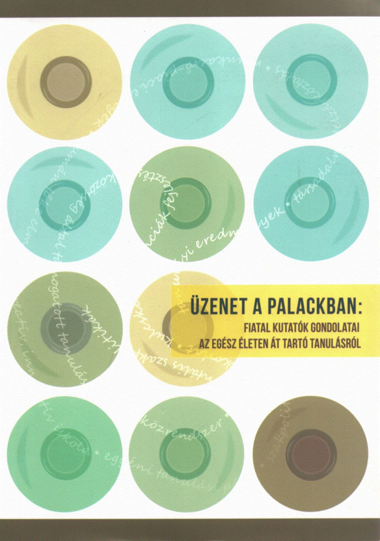 Juhász Judit, Szegedi Eszter - Üzenet a palackban [antikvár]