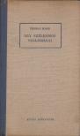 Thomas Mann - Egy szélhámos vallomásai [antikvár]