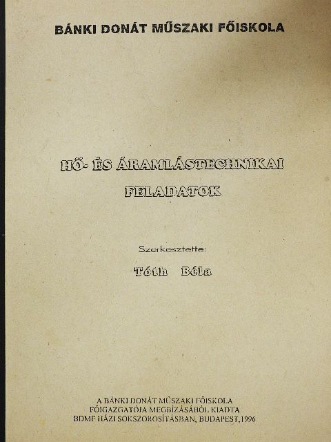 Dr. László Tibor - Hő- és áramlástechnikai feladatok [antikvár]