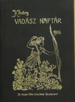 Gothard Sándor - Vadász naptár 1914. (minikönyv) [antikvár]