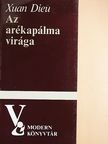 Xuan Dieu - Az arékapálma virága [antikvár]