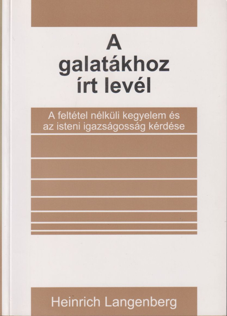 Heinrich Langenberg - A galatákhoz írt levél [antikvár]