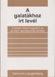 Heinrich Langenberg - A galatákhoz írt levél [antikvár]