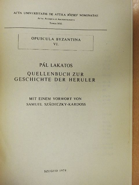 Lakatos Pál - Quellenbuch zur Geschichte der Heruler [antikvár]