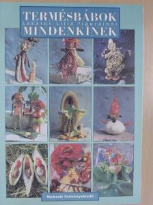 Lakatos Lilla - Termésbábok mindenkinek [antikvár]