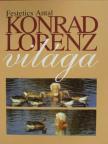 Festetics Antal - Konrad Lorenz világa [antikvár]