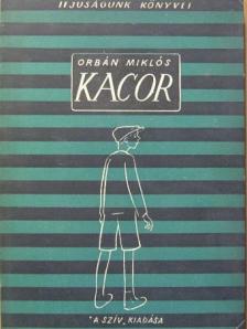 Orbán Miklós - Kacor [antikvár]