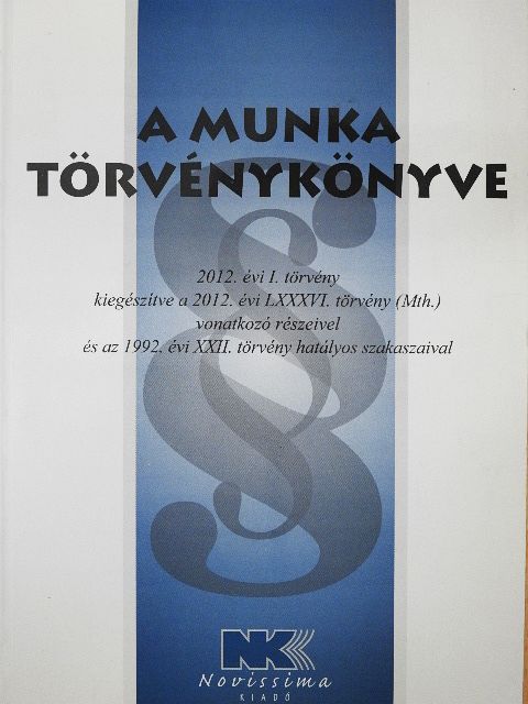 A munka törvénykönyve [antikvár]
